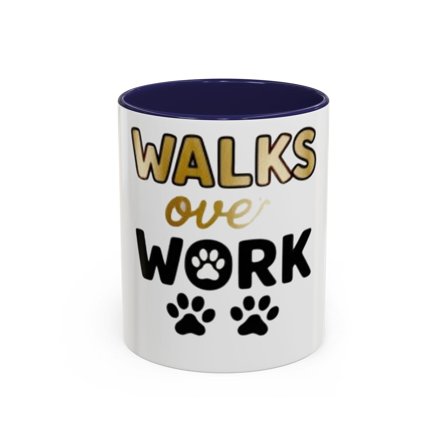 Coffee Mug — "Walks Over Work" Dog Lover Accent Mug (11/15 oz)